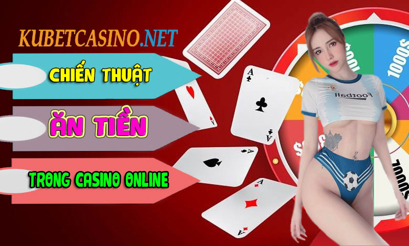 Chiến Thuật Chơi Casino Online